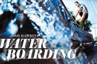 Josh Hawkins - Water Boarding