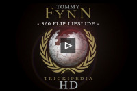 Tommy Fynn - 360 Flip Lipslides
