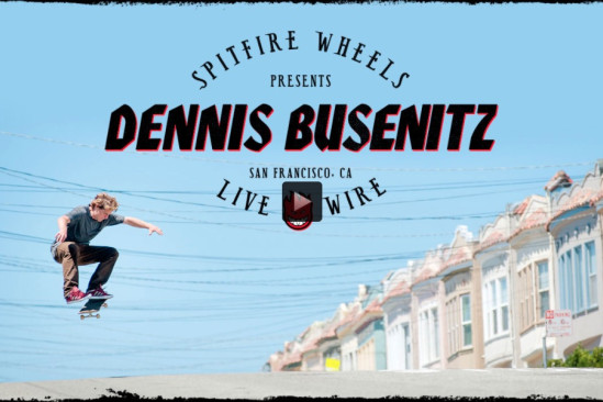 Dennis Busenitz - Video Part & Documentary