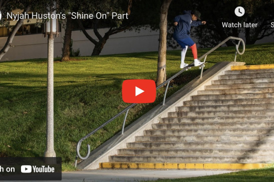 Nyjah Huston - Shine On